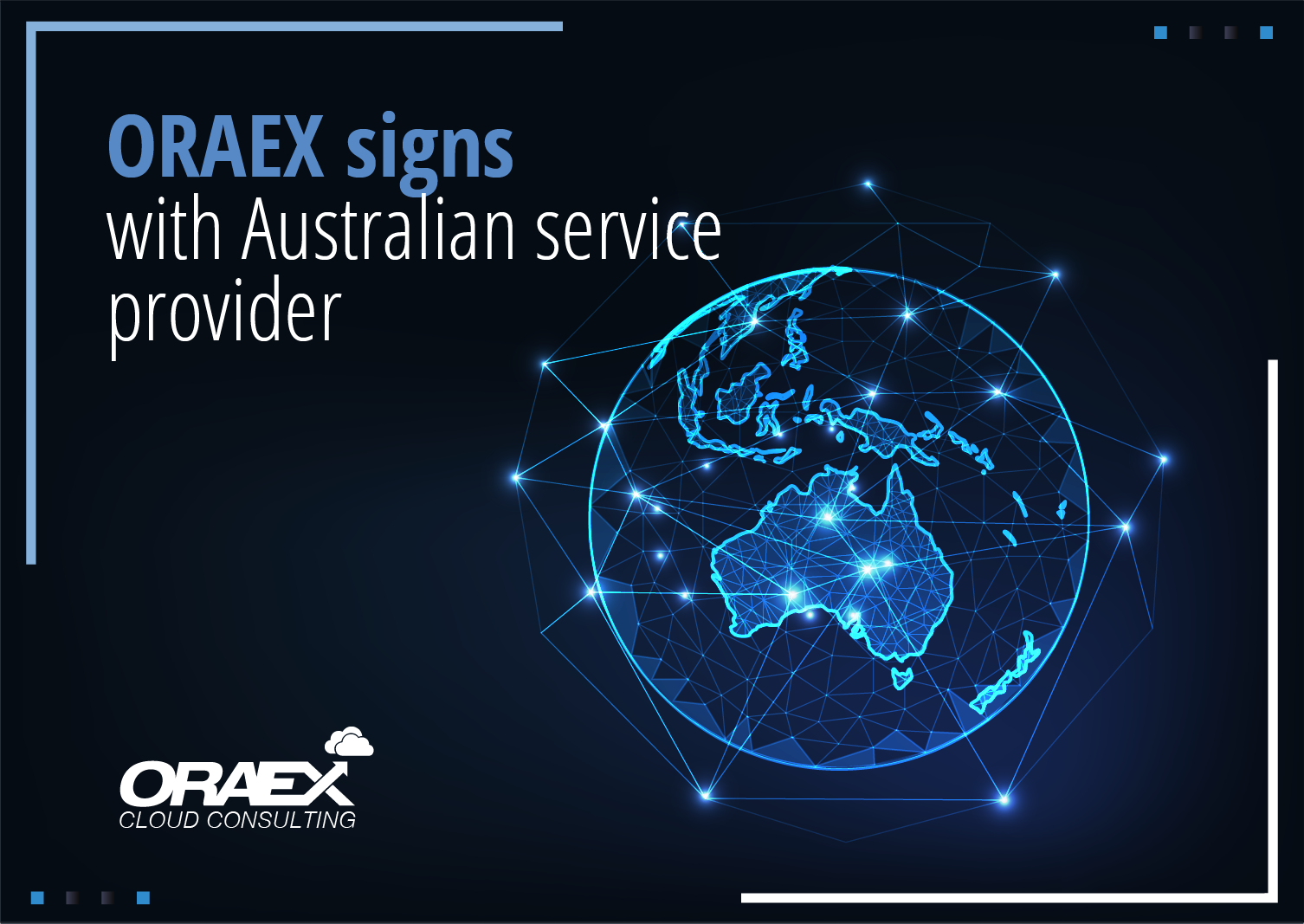 ORAEX signs  with Australian service provider