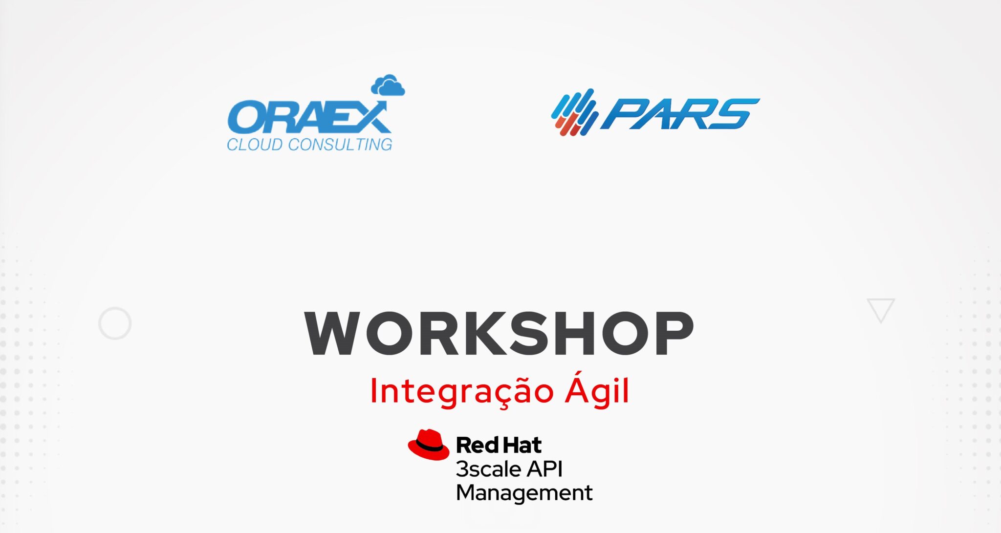 WORKSHOP:Integração Ágil com Red Hat 3scale