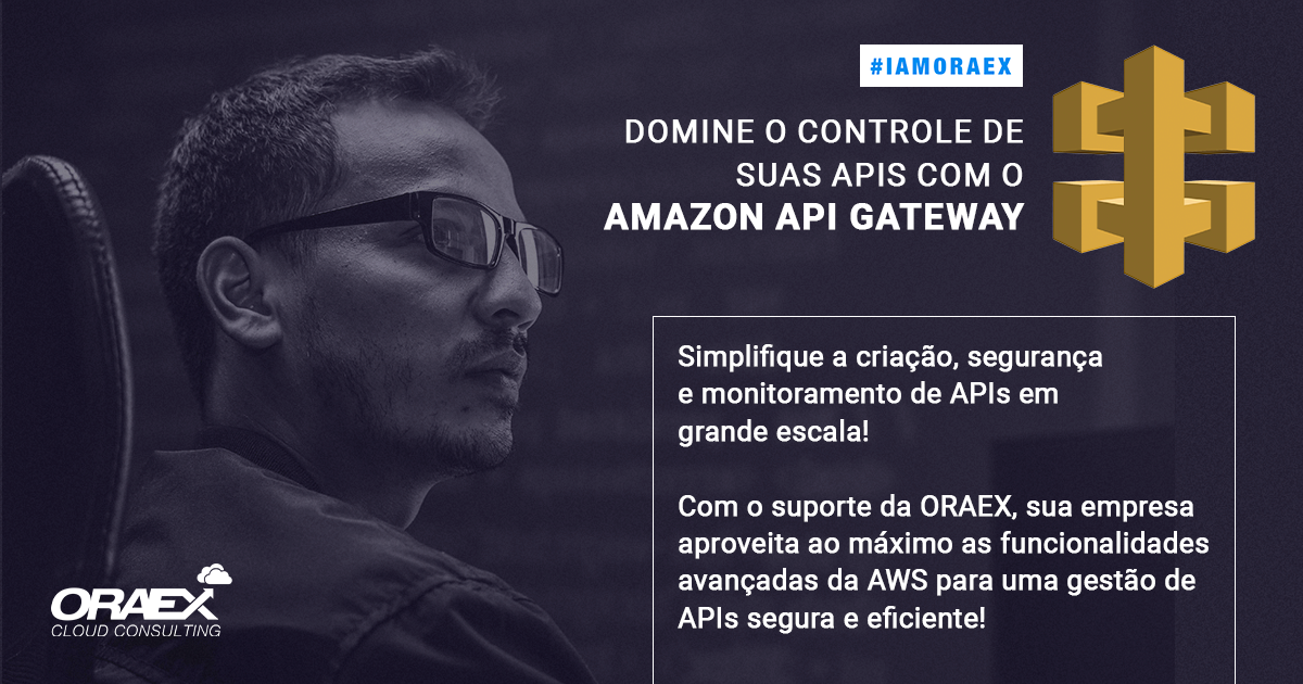Como Gerenciar Suas APIs de Forma Eficiente com o Amazon API Gateway