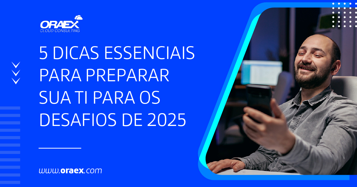5 Dicas para Melhorar sua Infraestrutura de TI em 2025